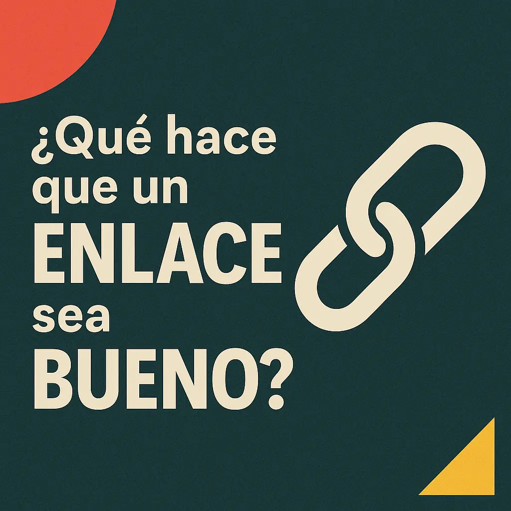 que hace que un enlace sea bueno